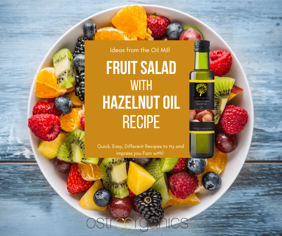 Fruit Salad with Hazelnut Oil Recipe