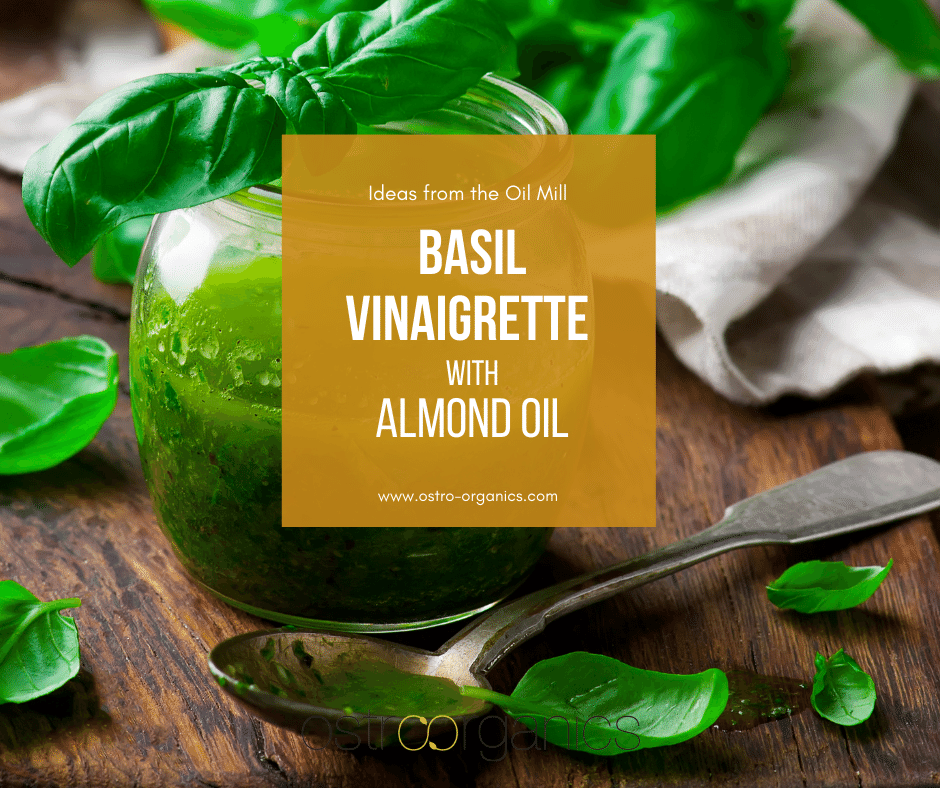 Basil Vinaigrette Recipe with Almond Oil