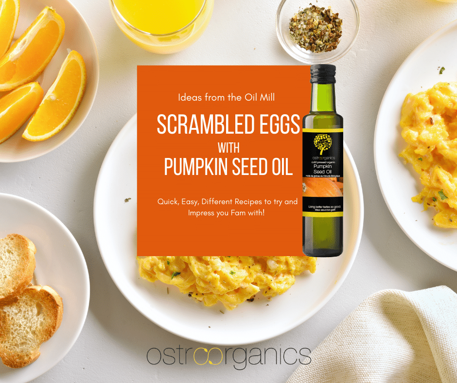Scrambled Eggs with Pumpkin Seed Oil
